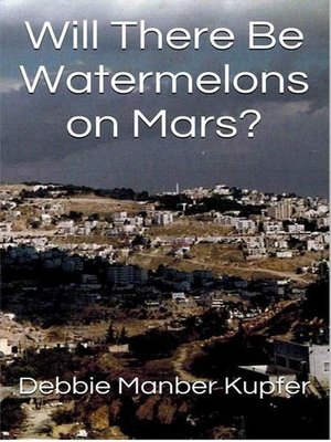 cover image of Will There Be Watermelons on Mars?